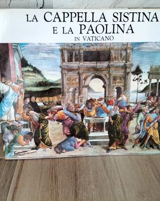 La Cappella Sistina e la Paolina in Vaticano
