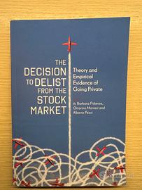 The Decision to Delist from the Stock Market