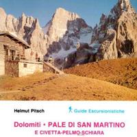 Dolomiti.Pale San Martino e Civetta-Pelmo-Schiara