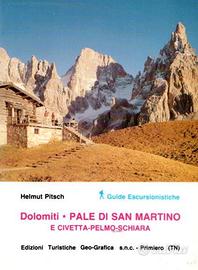 Dolomiti.Pale San Martino e Civetta-Pelmo-Schiara