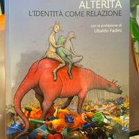 ALTERITA' - L'IDENTITA' COME RELAZIONE