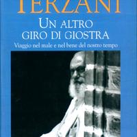Un altro giro di giostra - Tiziano Terzani