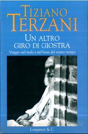 Un altro giro di giostra - Tiziano Terzani