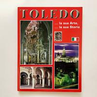 TOLEDO La sua Arte, la sua Storia, Guida artistica