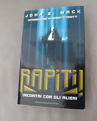 John E. Mack, Rapiti! incontri con gli alieni