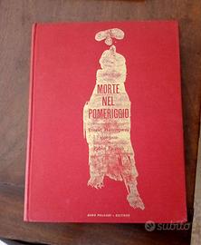 morte nel pomeriggio.  ill. Picasso