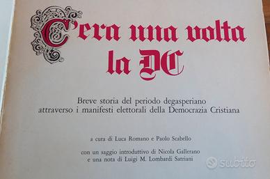 C'era una volta la Dc (attraverso i manifesti)