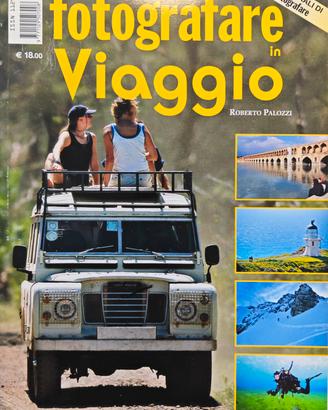 Libro
Roberto Paolozzi
Fotografare in viaggio
