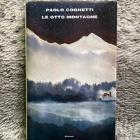 Le Otto Montagne (Paolo Cognetti, Einaudi)