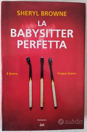 Titolo: La babysitter perfetta Autore: Sheryl Brow