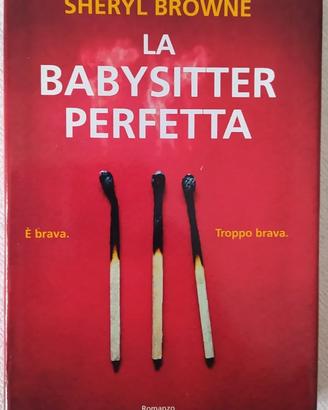 Titolo: La babysitter perfetta Autore: Sheryl Brow