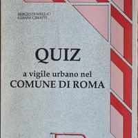 QUIZ a vigile urbano nel COMUNE DI ROMA