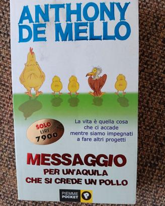 Messaggio per un'aquila che si crede un pollo
