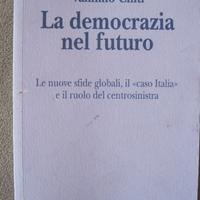La democrazia nel futuro - Vannino Chiti