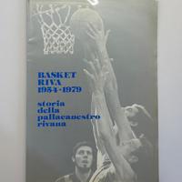 Basket Riva - 1954 -1979 - Storia Pallacanestro