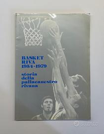 Basket Riva - 1954 -1979 - Storia Pallacanestro