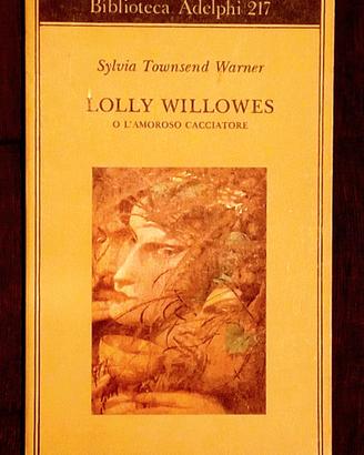 LOLLY WILLOWES, O L'AMOROSO CACCIATORE
