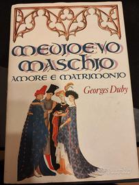 Duby. Medioevo maschio. Laterza