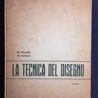 La tecnica del disegno (M. Rollino M. Navale)