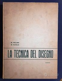 La tecnica del disegno (M. Rollino M. Navale)