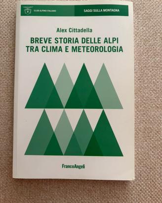 Breve storia delle Alpi tra clima e meteorologia