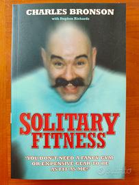 Solitary Fitness - Charles Bronson