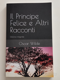Il Principe Felice e Altri Racconti, Oscar Wilde