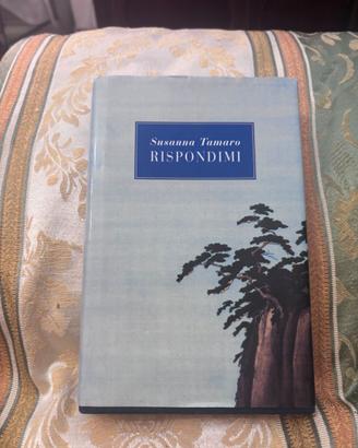 Libro Susanna Tamaro - Rispondimi