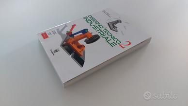 Disegno Tecnico Industriale 2 - ISBN 9788842677710