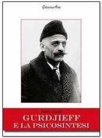 Gurdjieff e la psicosintesi + Reich e Gurdjieff