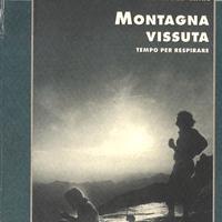 Montagna vissuta. Tempo per respirare