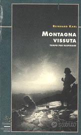 Montagna vissuta. Tempo per respirare
