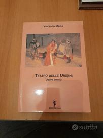 Libro Teatro delle origini Opera Omnia di V. Maida