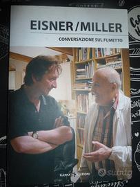 EISNER / MILLER CONVERSAZIONE SUL FUMETTO