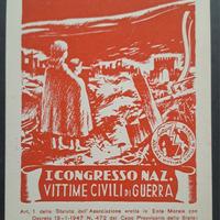 CARTOLINA I CONGRESSO NAZ. VITTIME CIVILI DI GUER