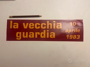 Adesivo ultras roma  curva sud la vecchi guardia