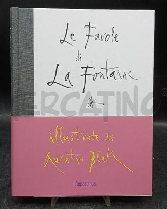 LE FAVOLE DI LA FONTAINE ILLUSTRATE DA QUENTIN BLA