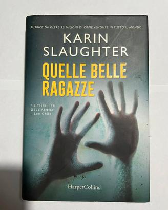 Libro “Quelle belle ragazze” di Karin Slaughter