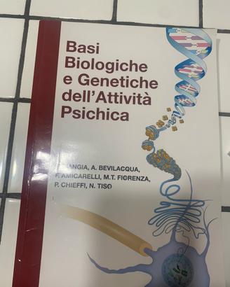 Basi biologiche e genetiche dell’attivita psichica
