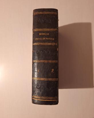 Libro antico 1828 Einnecio Diritto di Natura