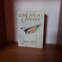 Come anima mai - Rossano Soldano