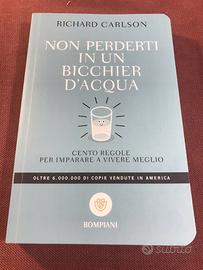 R. Carlson. Non perderti in un bicchiere d'acqua