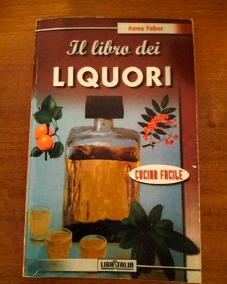 " Il libro dei Liquori " di Anna Faber 
