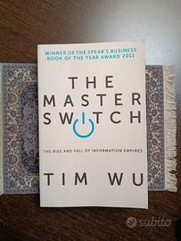 The Master Switch – Tim Wu (edizione in inglese)