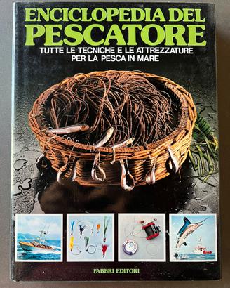 Enciclopedia del pescatore - tecniche per la pesca