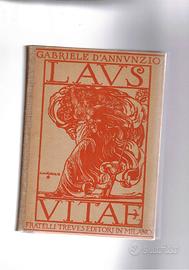 G. D'Annunzio, Laus Vitae (Maia), 1914.