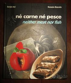 Libro di cucina: Né carne né pesce