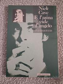 E l'asina vide l'angelo - Nick Cave (Arcana, 1991)