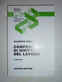 Compendio di Diritto del Lavoro - Giuseppe Pera