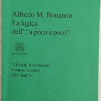 LA LOGICA DELL' "A POCO A POCO"